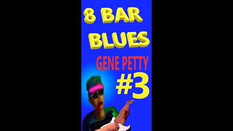 8 Bar Blues #3 By Gene Petty #Shorts