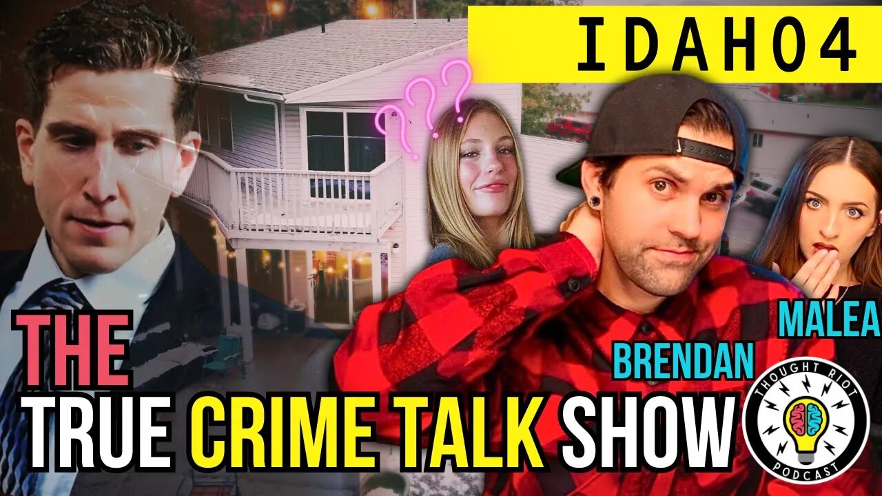 Idaho 4 | Remembering | How I Would Commit The Crime | It Doesnt Make Sense | TRUE CRIME TALK SHOW