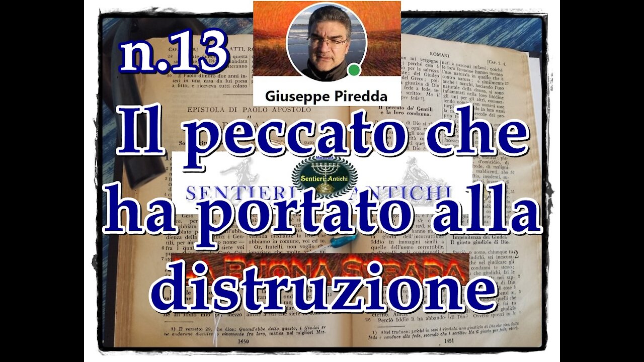 13 Il peccato che ha portato alla distruzione la città di Sodoma