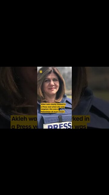 Shireen Abu Akleh was Assasinated by Israel