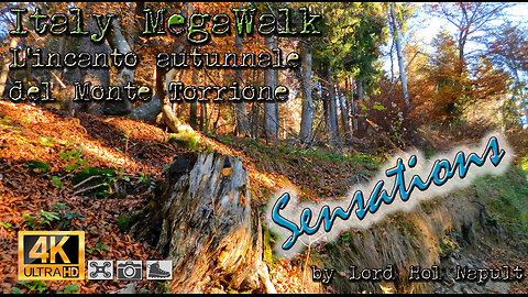 Italy MegaWalk - L'incanto autunnale del Monte Torrione - SENSATIONS