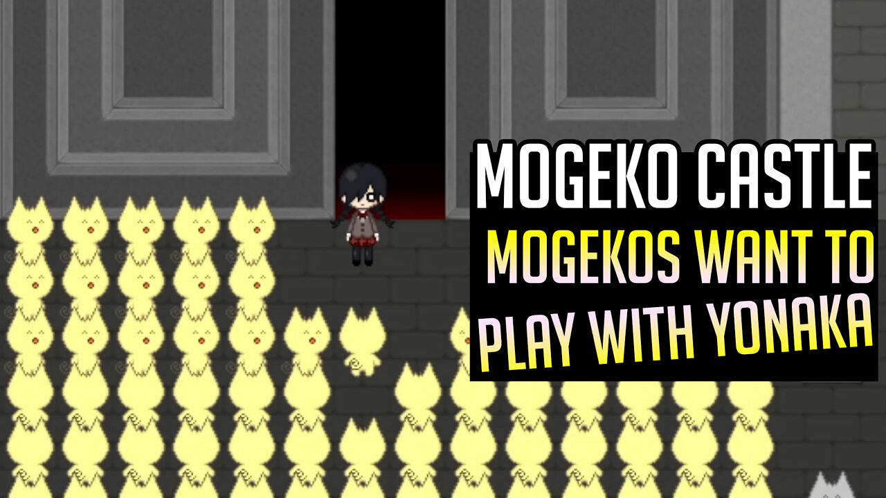 Mogeko Castle [02] Mogekos Want to Play