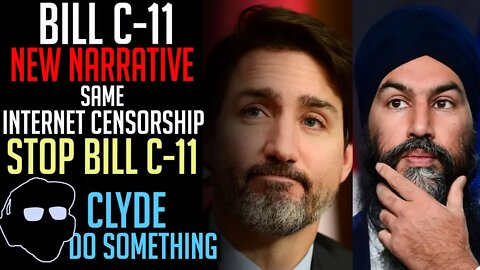 Bill C-11 New Narrative - Still a Chance to Squash It - Please Help Stop the Bill