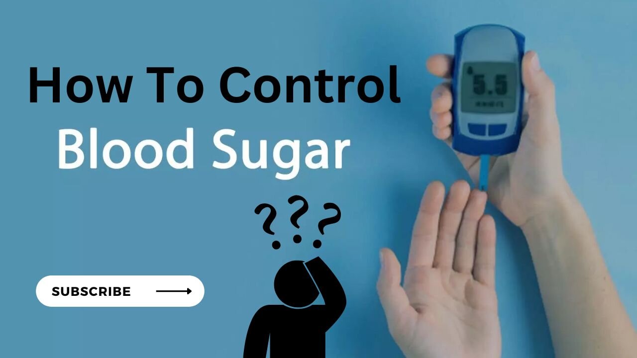 How To Control Blood Sugar At Home