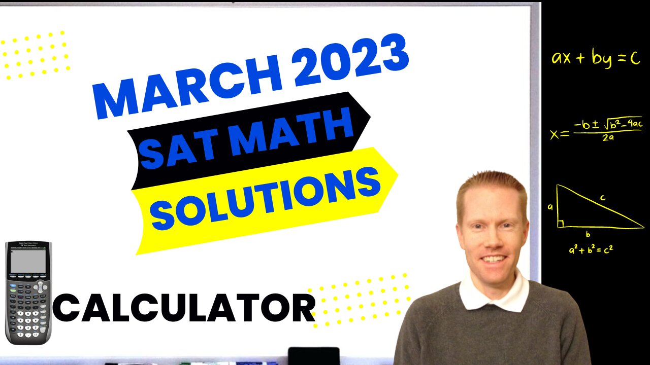 March 2023 QAS SAT Math Section 4 Calculator Full Solutions & Explanations