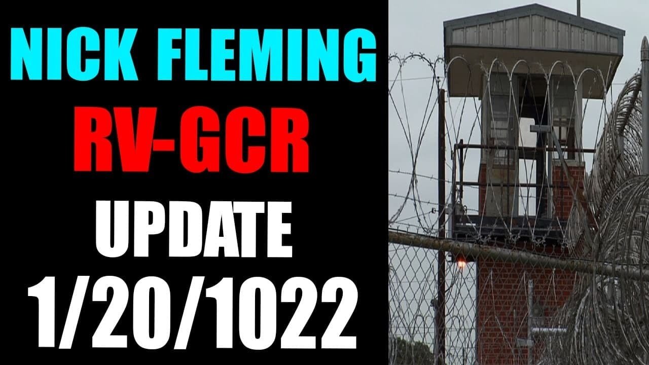 NICK FLEMING RV-GCR INTEL EARLY UPDATE JANUARY 20, 2022