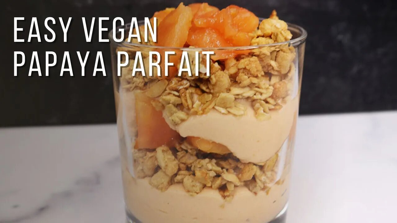 papaya parfait