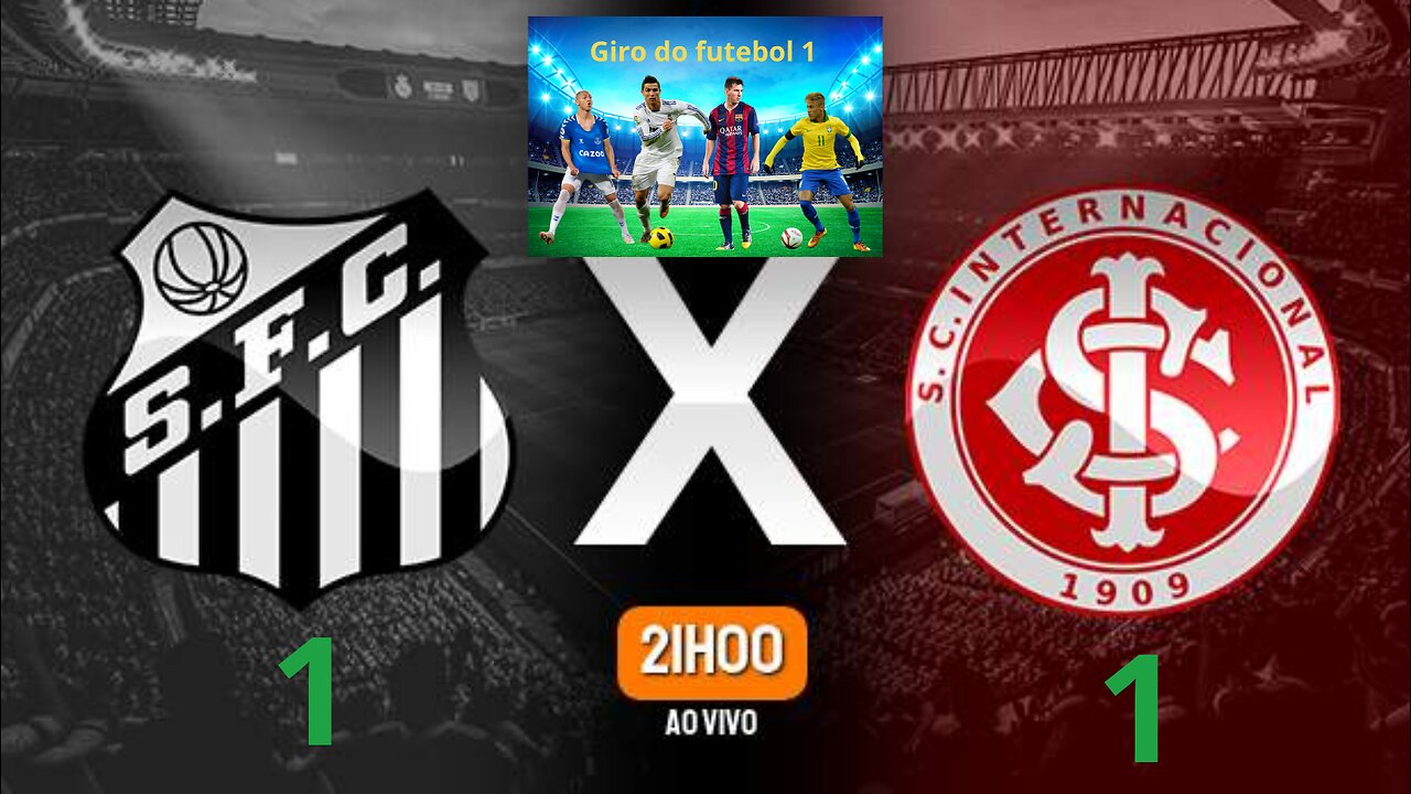 Santos x Internacional Brasileirão Série A 03/06/2023( Santos empata em 1 a1 contra o Internacional)