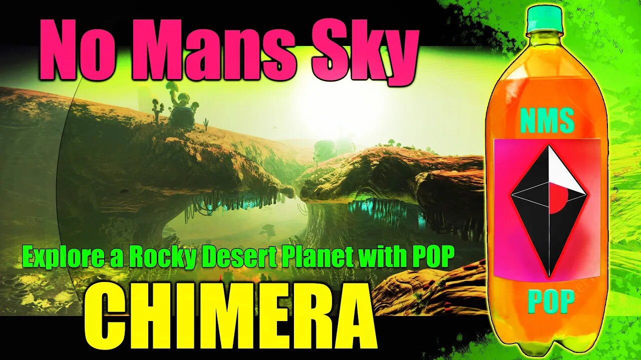 No Mans Sky / CHIMERA / Explore Planet_Rocky Desert POP