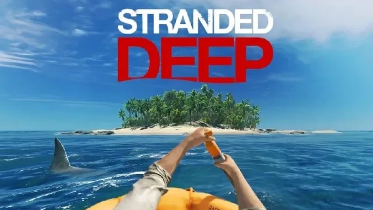 Stranded Deep part 5