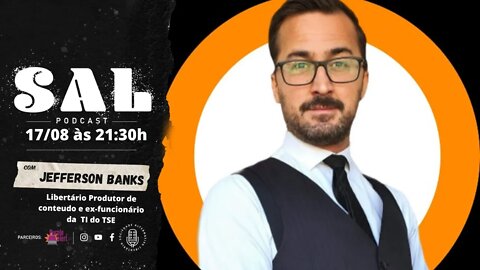 SAL Podcast com Jefferson Banks