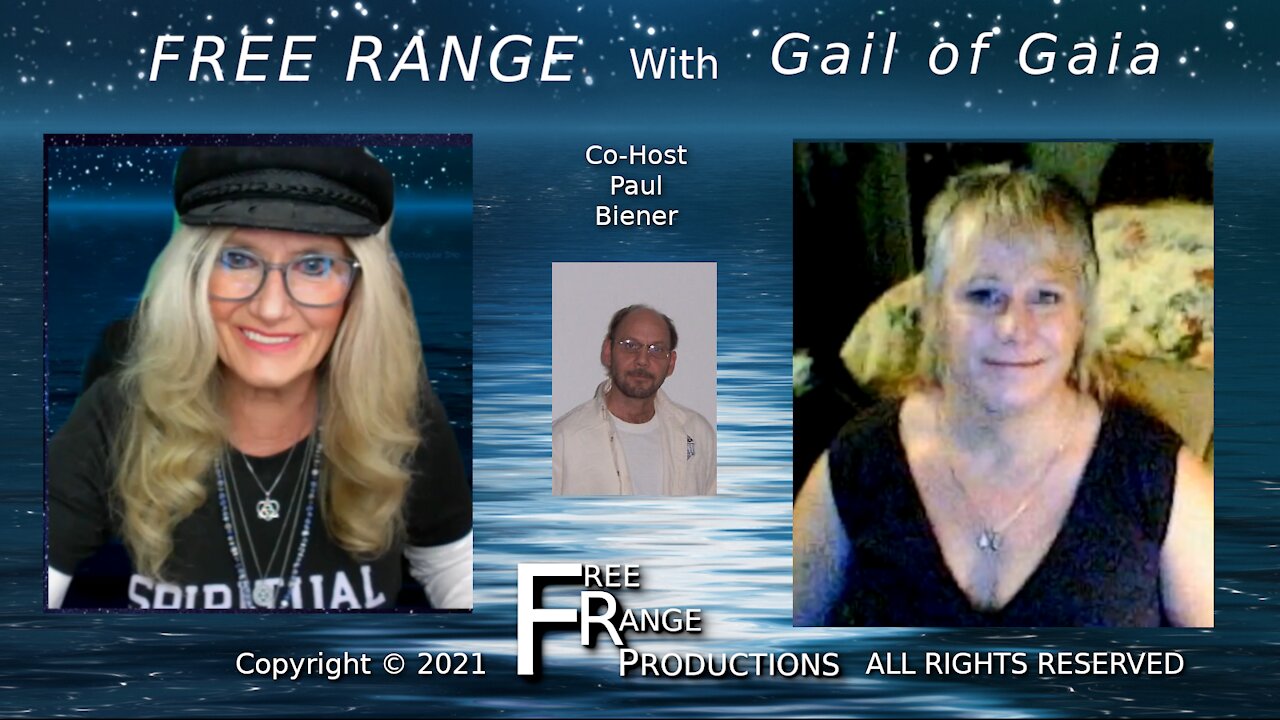 Pattie Brassard Shares Her Insights and Intel Updates Part 1 On FREE RANGE With Gail of Gaia