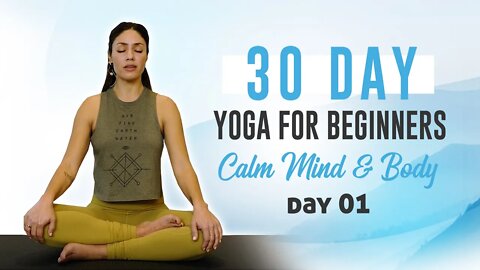 Relaxing Yoga for Beginners with Eliz ♥ Day 1, 30 Day Yoga for a Calm Mind, Pain Relief, Sleep