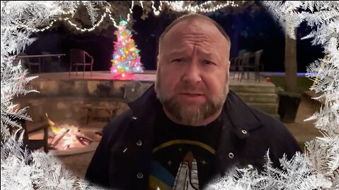Watch: Alex Jones' 2022 Christmas Message