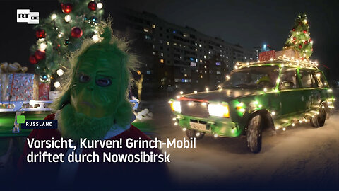 Vorsicht, Kurven! Grinch-Mobil driftet durch Nowosibirsk