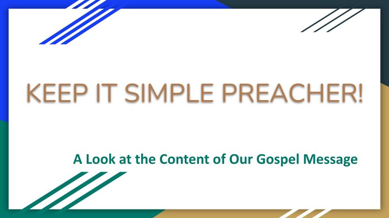 Keep It Simple Preacher!