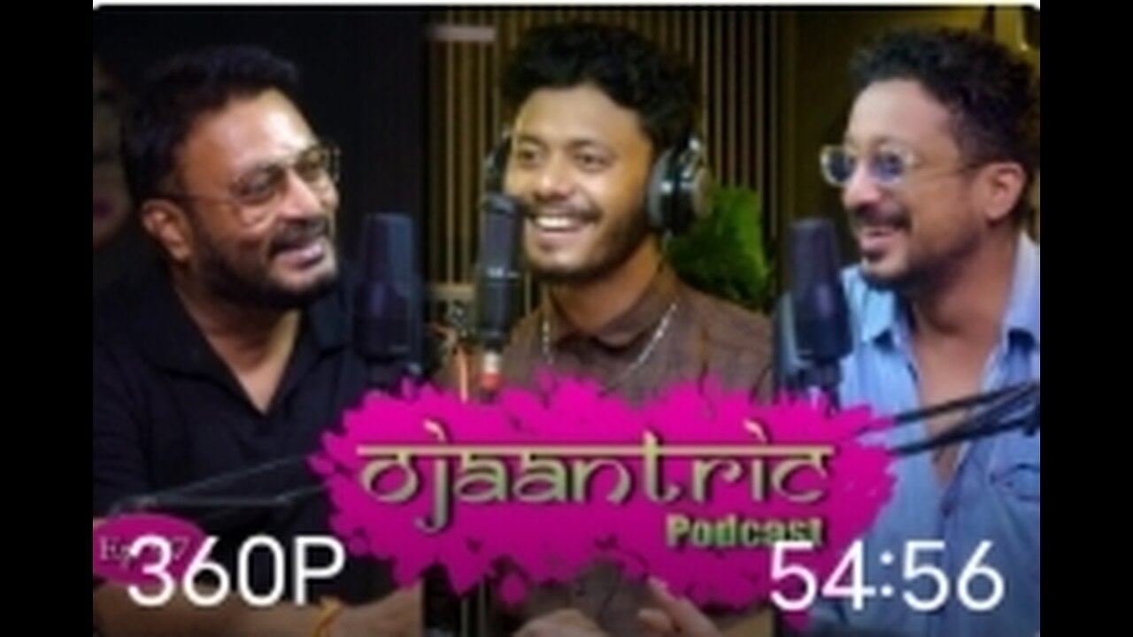 Ojaantric || Assamese Podcast ft. JATIN BORA || Ep.97