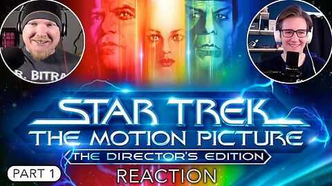 STAR TREK: THE MOTION PICTURE Director's Cut (1979) | First Time REACTION | Paramount+ | PART 1