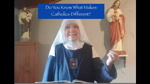 Do You Know What Makes Catholics Different?