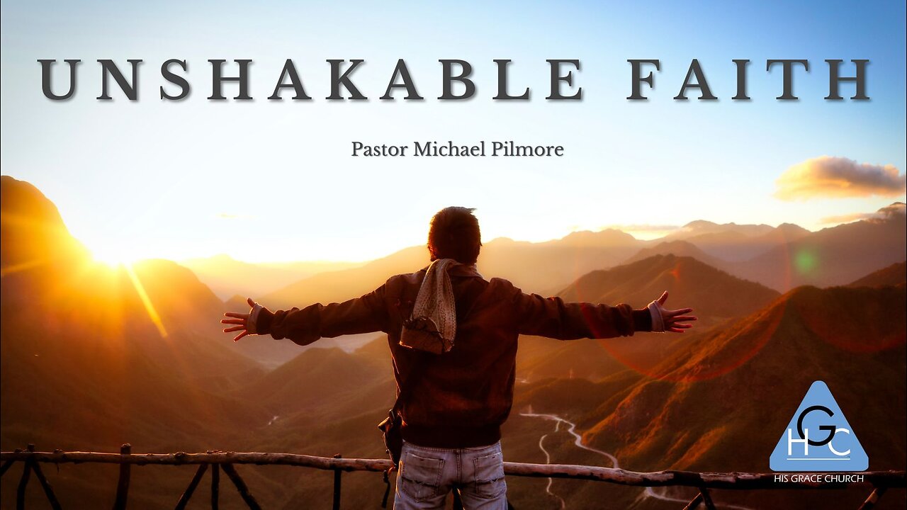 Unshakable Faith/Back To The Basics On Health & Healing Pt 66