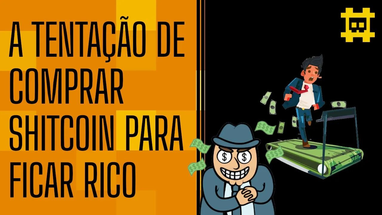 A promessa de ficar rico investindo em criptos é tentadora - [CORTE]