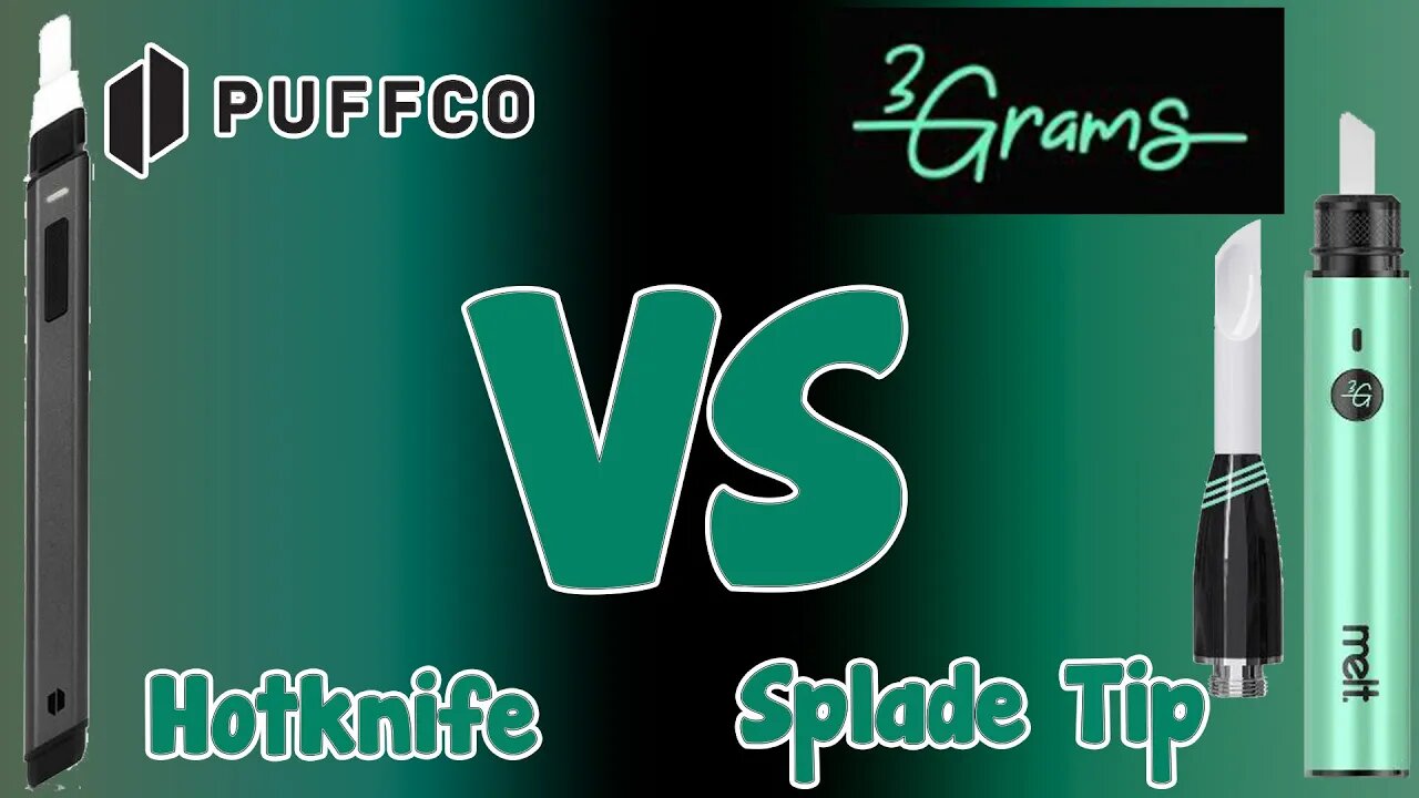 Puffco Hotknife VS 3Grams Melt Splade Tip Shatter Comparison Test Conclusion: Both Fire