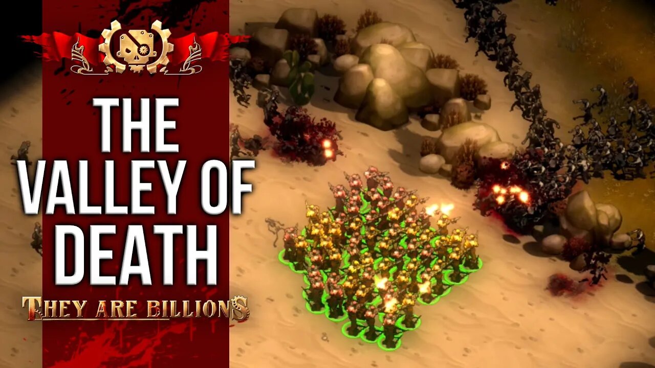 The VALLEY Of DEATH | BRUTAL 300% | They Are Billions Campaign