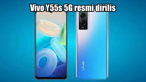 Vivo Y55s 5G 2023 Resmi Dirilis