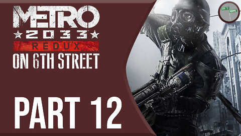 Metro 2033 on 6th Street Part 12