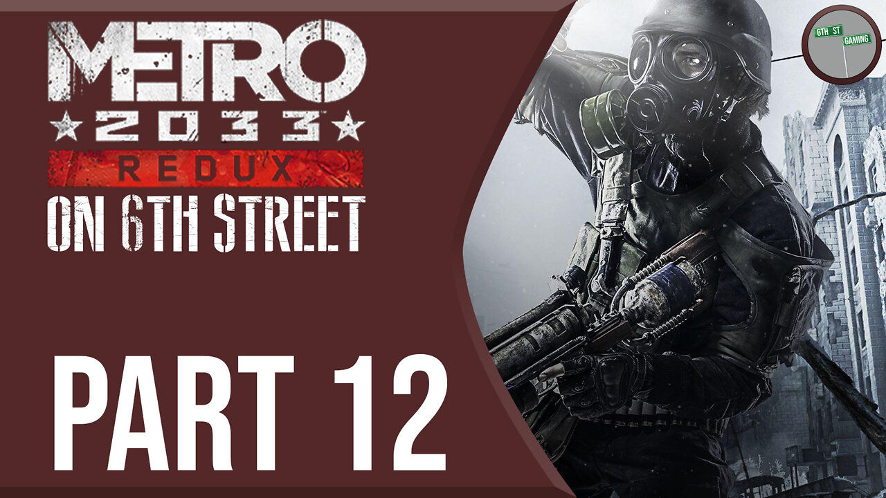 Metro 2033 on 6th Street Part 12