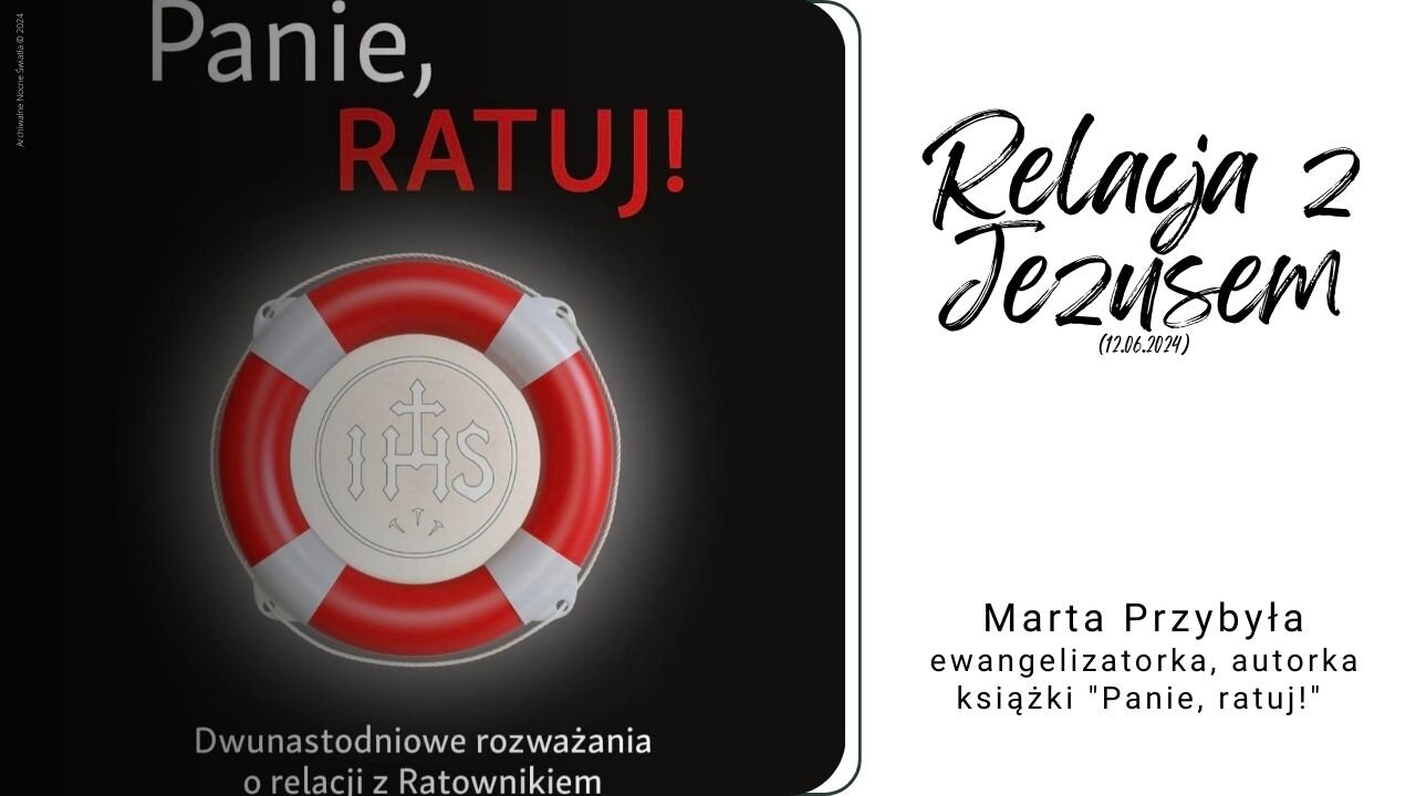 Relacja z Jezusem (12.06.2024)