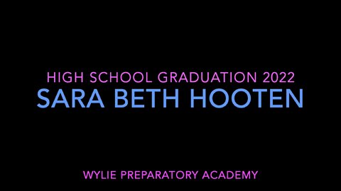 Sara Graduation Video