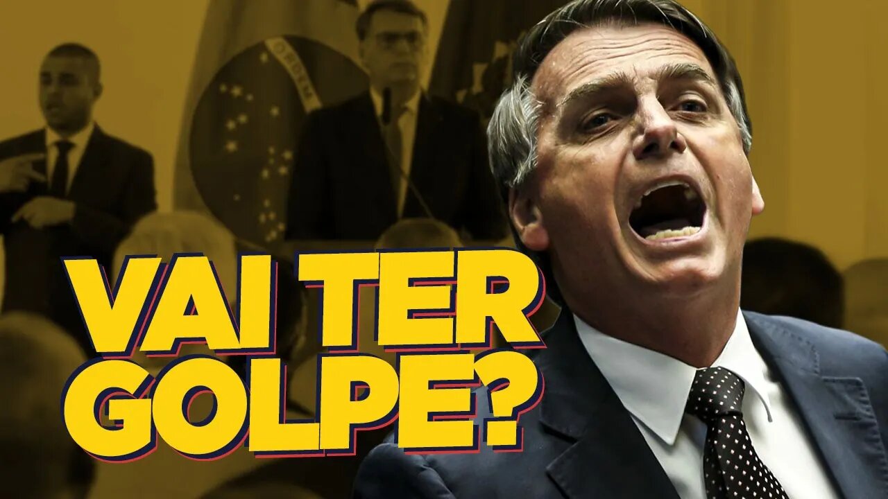 BOLSONARO VAI DAR GOLPE?