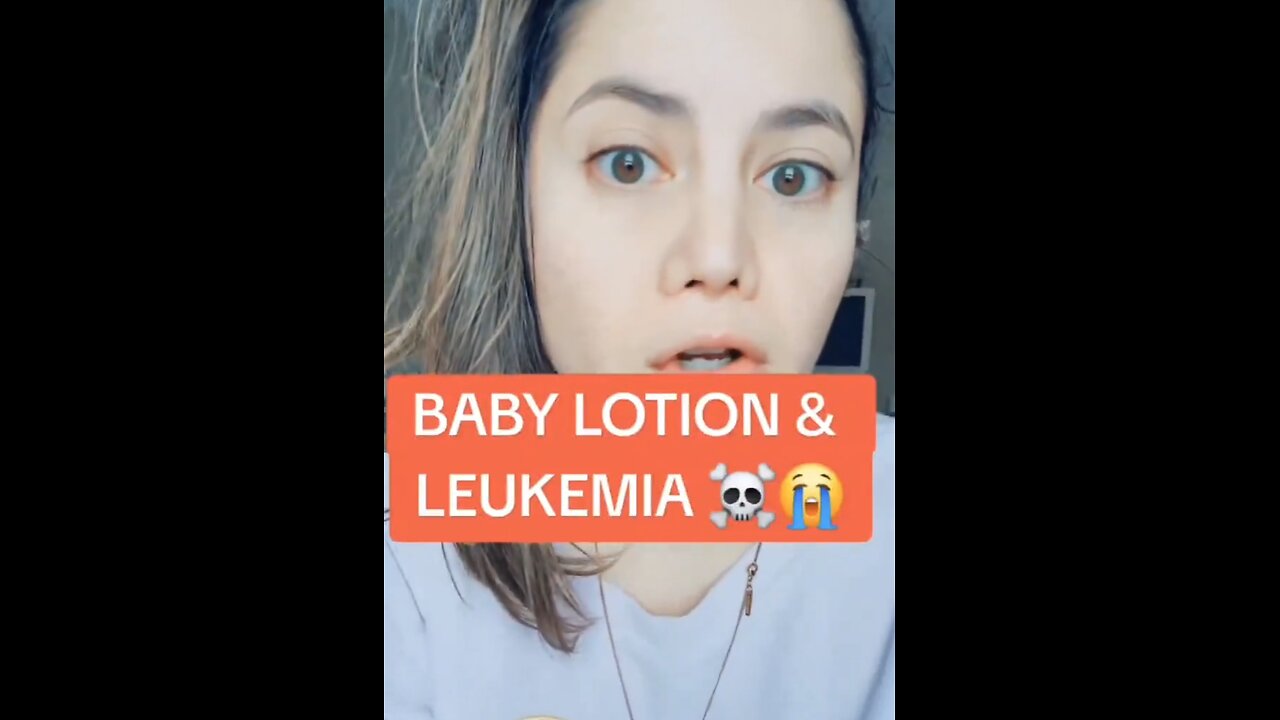 BABYLOTION & LEUKEMIA FDA is powerless to remove toxic products..