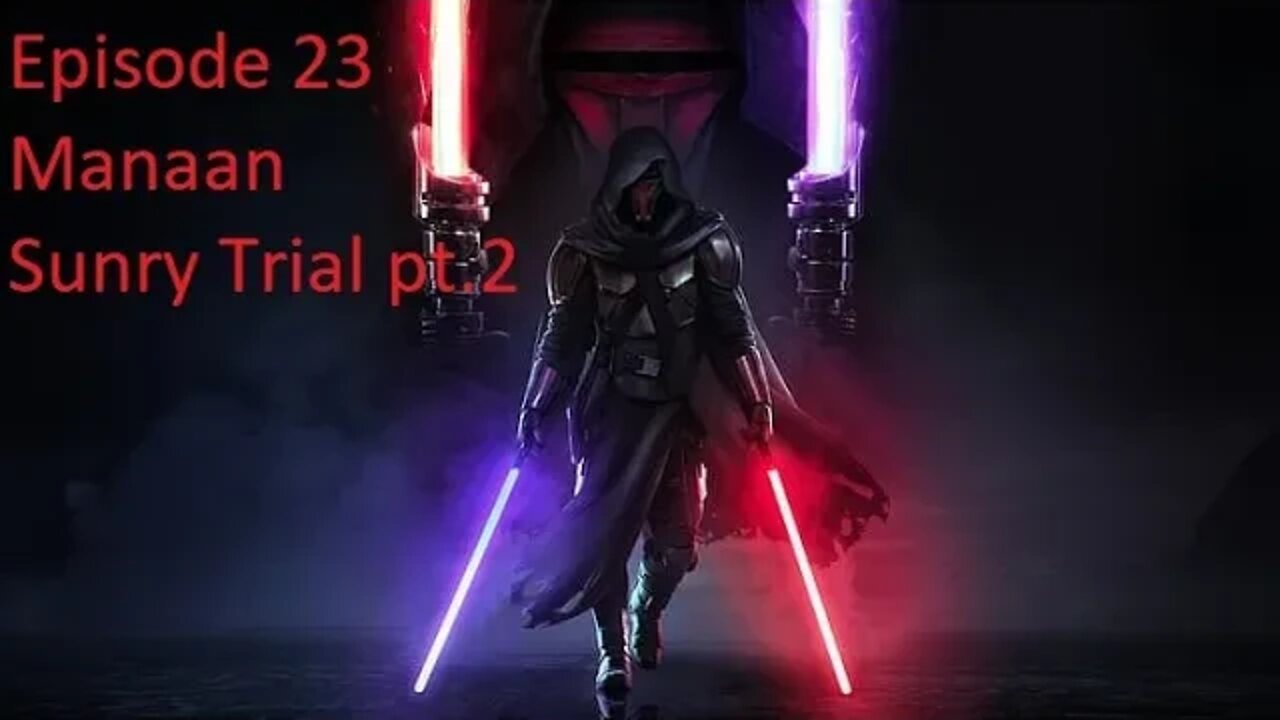 Episode 23 Let's Play Star Wars: Knights of the Old Republic - Dark Lord - Manaan, Sunry Trial pt.2