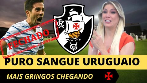 🚨💥SAIU AGORA🚨💥PURO SANGUE URUGUAIO É DO VASCO TÁ CONFIRMADO