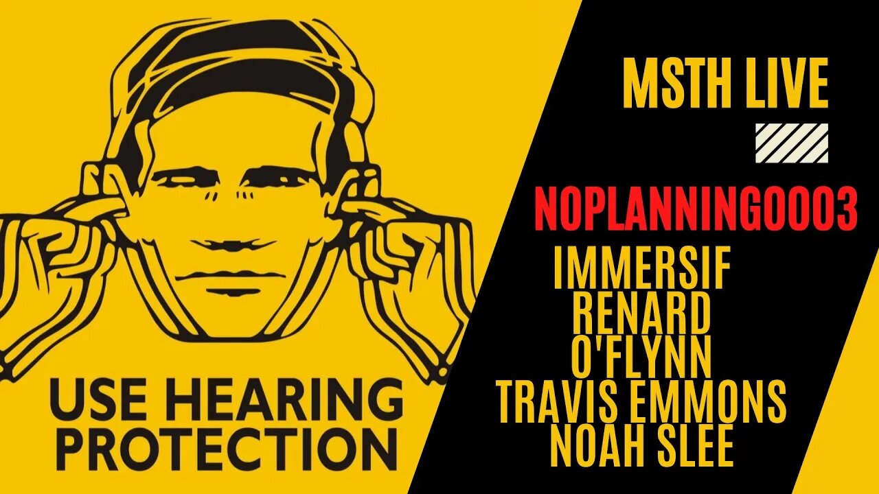 #noplanning | 0003 | Immersif | Renard | O'Flynn | Travis Emmons | Noah Slee