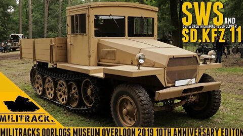 Sd.Kfz 11 and the SWS halftrack - Militracks 2019.