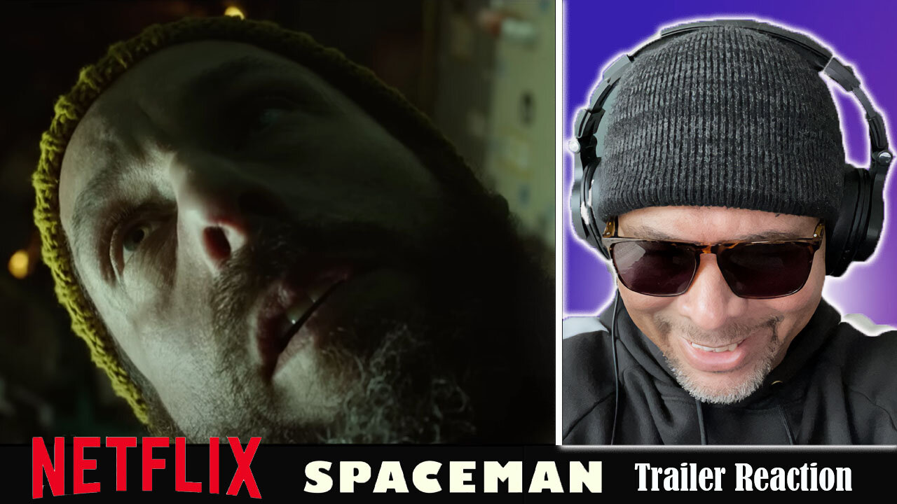 Netflix - Spaceman Trailer Reaction!