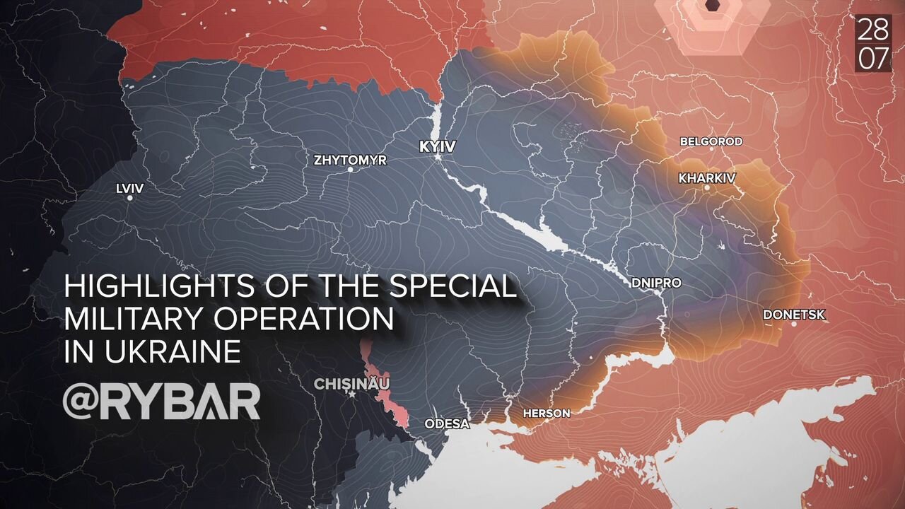 Highlights of Russian Military Operation in Ukraine on July 28