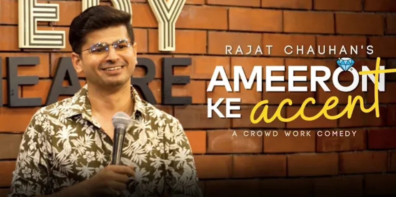 Ameeron ka Accent | Crowdwork | Stand up comedy by Rajat Chauhan (48th Video)
