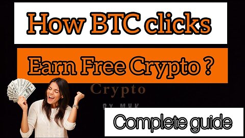BTC Clicks Earn Free Crypto