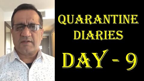 Quarantine Diaries Day 9 - Navneet Choujar