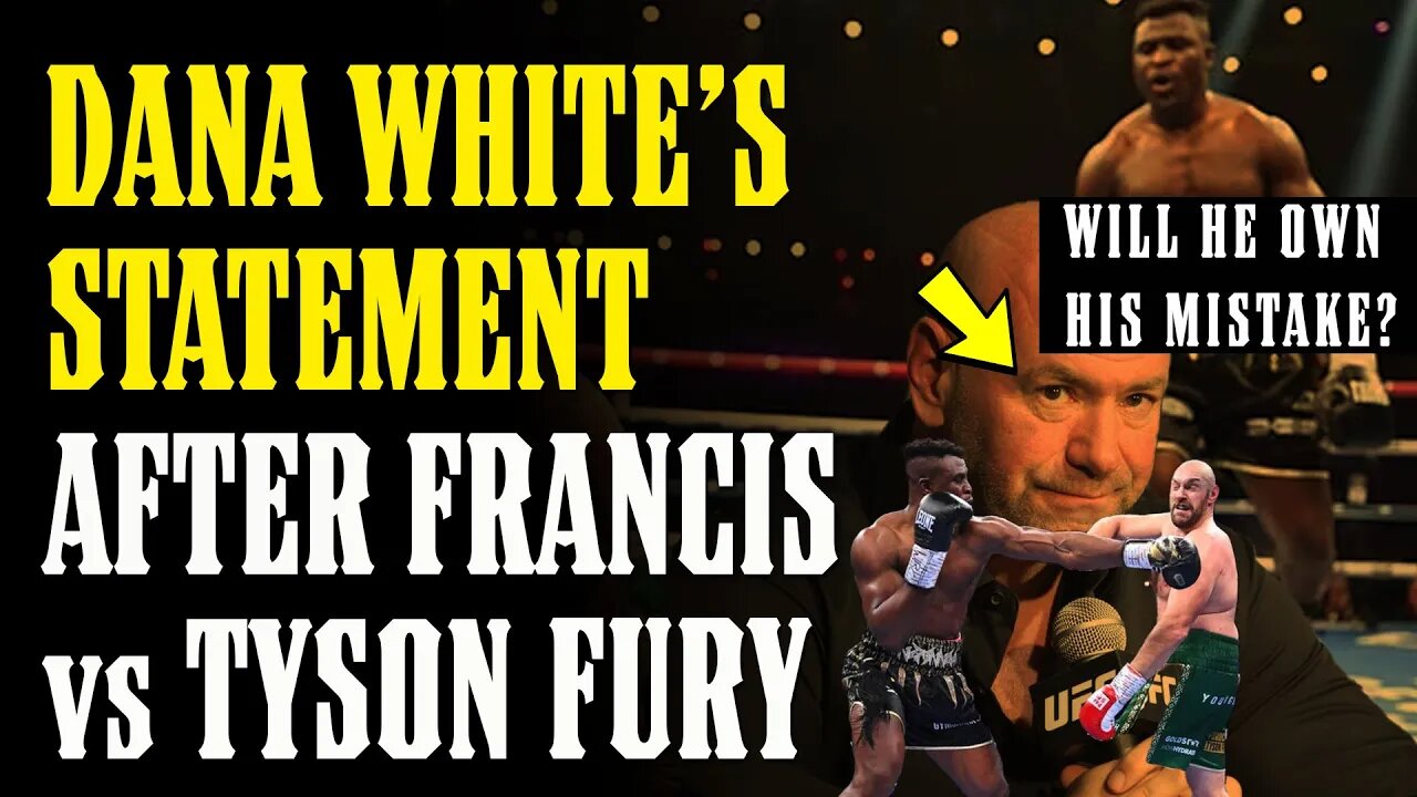 Dana White's STATEMENT After Francis Ngannou vs Tyson Fury...OWN the CATASTROPHIC Decision UFC Made