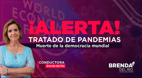 ALERTA: Nuevo tratado de Pandemias