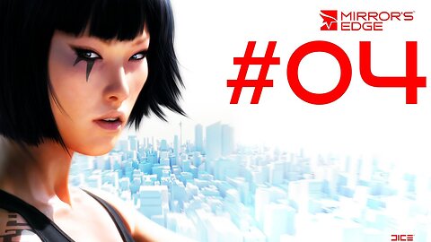 Mirror's edge |04| J'ai... arrêté leurs vies?