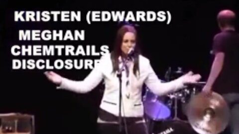 Kristen Meghan (Edwards) Chem-Trail Disclosure