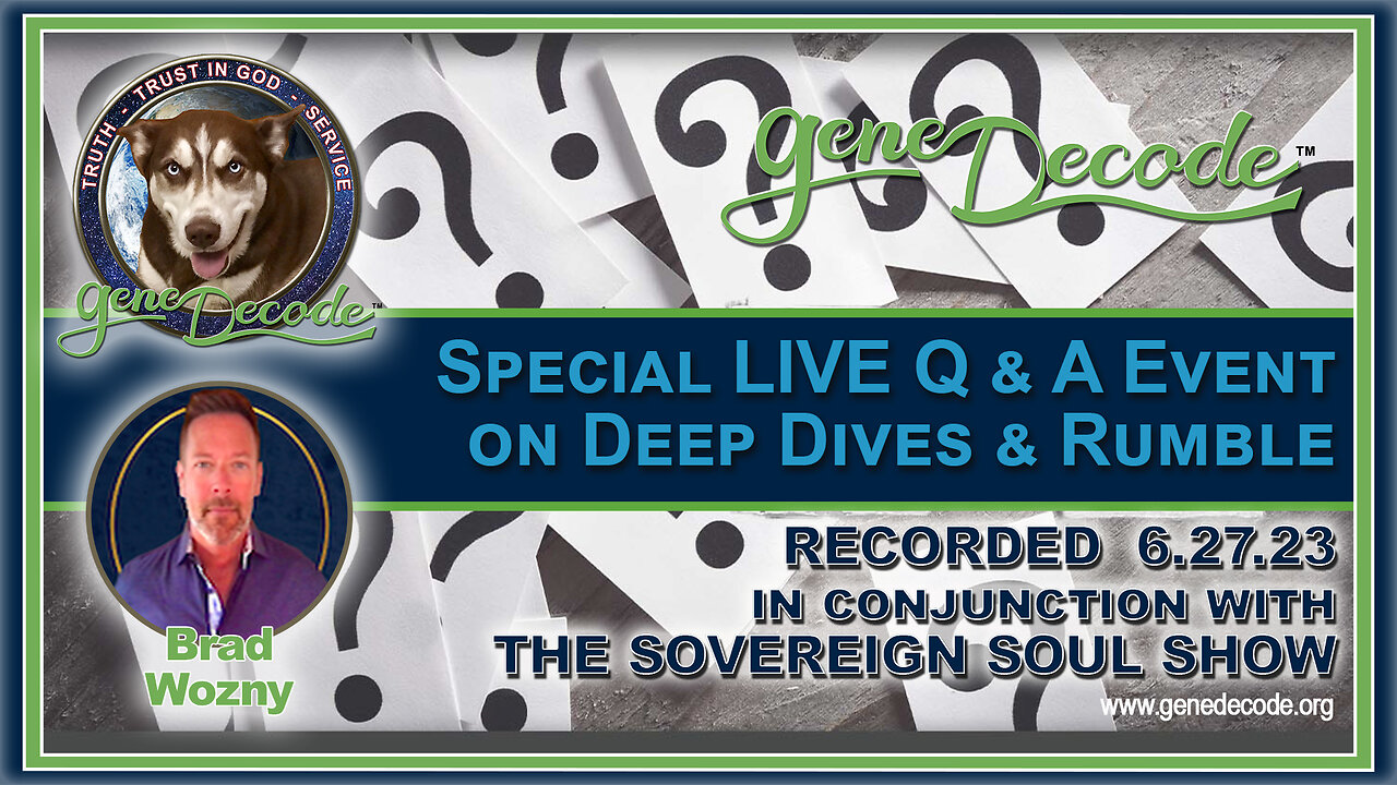 Special Live Q&A Event with gene Decode in Conjunction with The Sovereign Soul Show