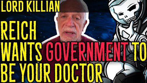 Reich Wants Government to Be Your Doctor