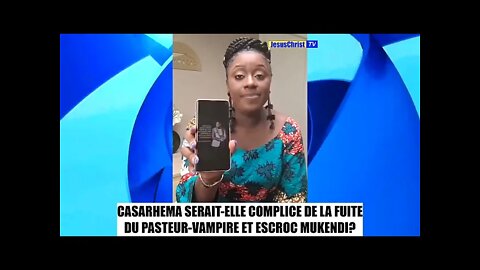 CasaRhema est-elle complice de la fuite du Pasteur-Vampire PAUL MUKENDI recherché par Interpol?